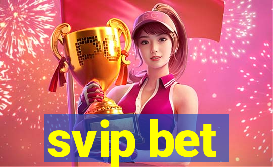 svip bet